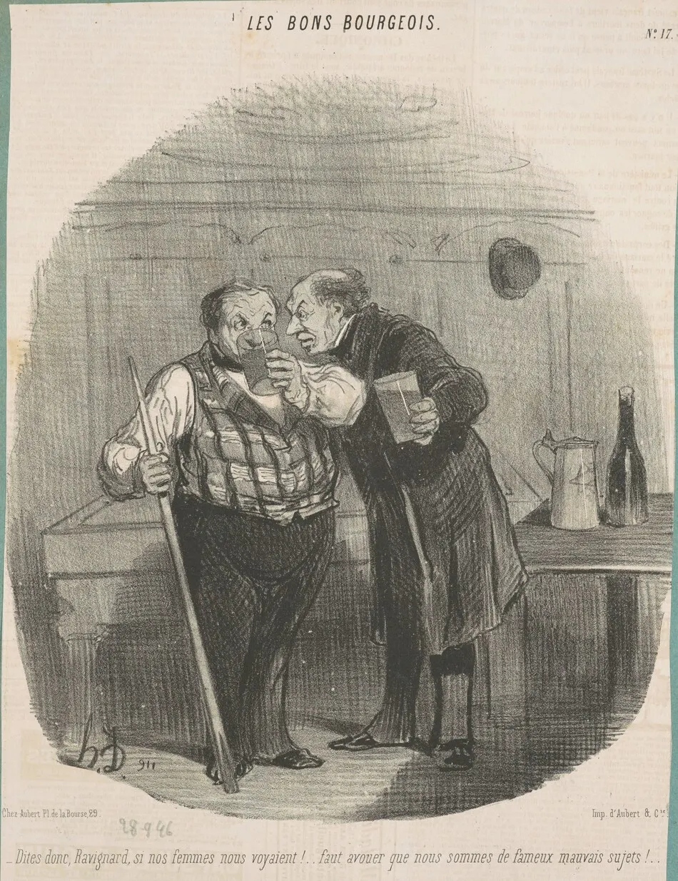 Dis donc, ravignard, si nos femmes nous voyaient! ... by Honoré Daumier